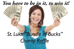 In It To Win It 2023 St Luke Bundle of Bucks Charity Raffle3